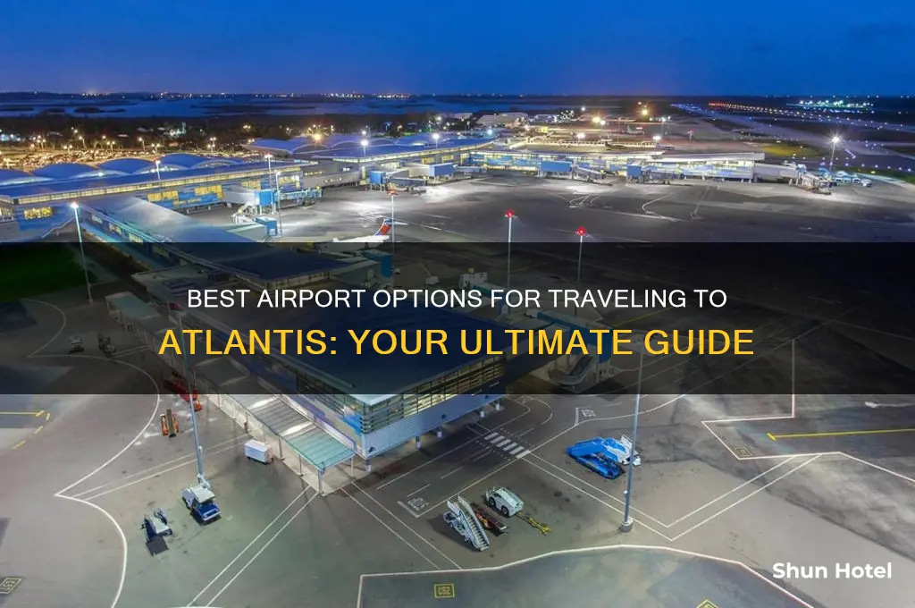 what airport fly into for atlantis
