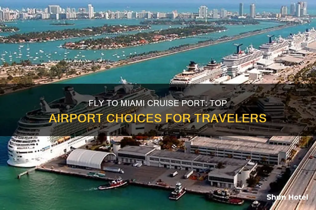 what airport fly into miami cruise port