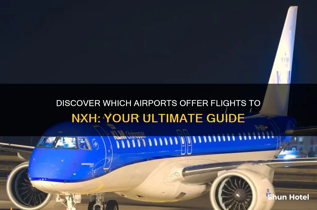 what airport fly to nxh