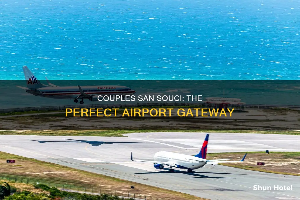 what airport for couples san souci