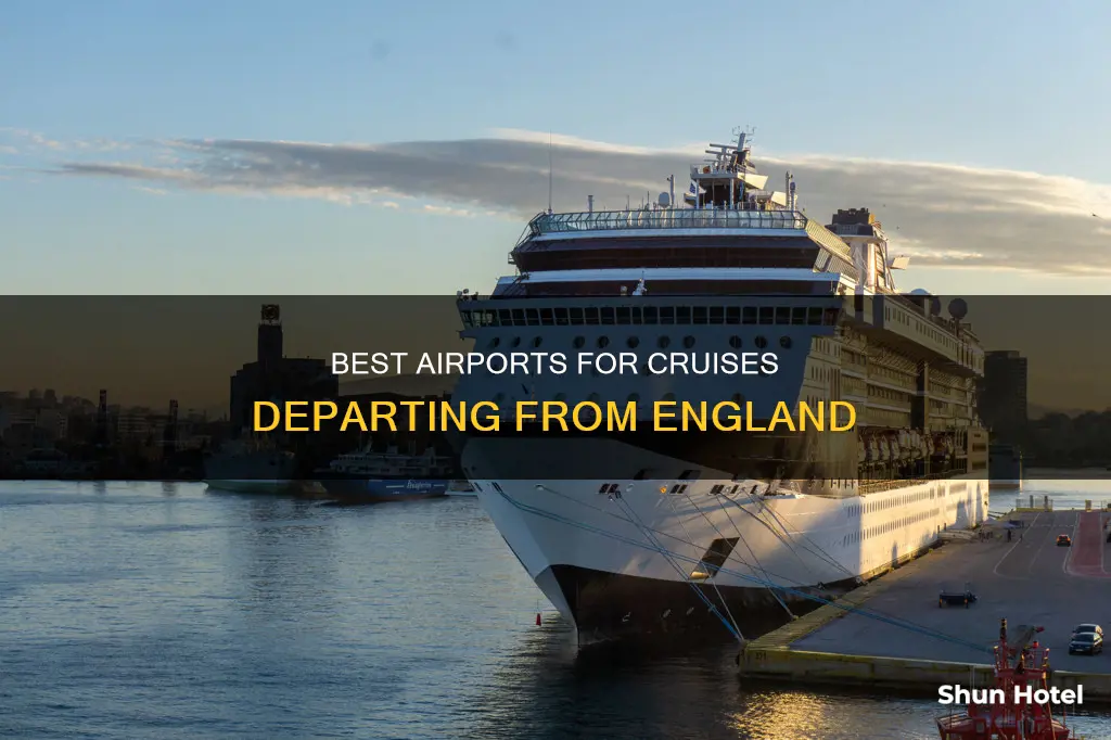 what airport for cruise from england