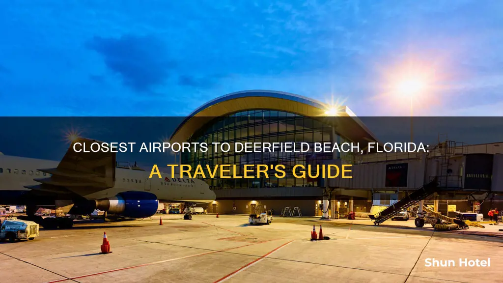 what airport for deerfield beach fl