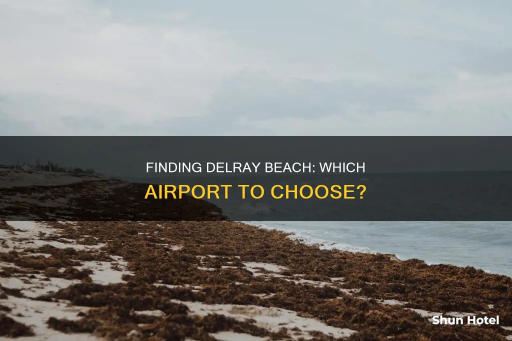 what airport for delray beach fl