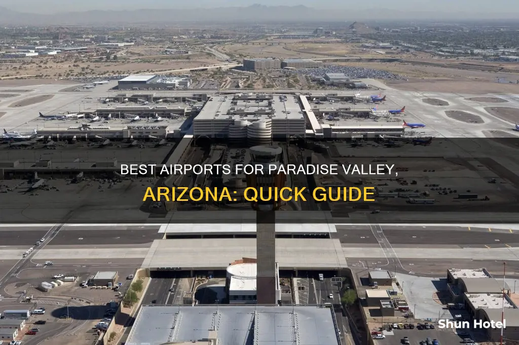 what airport for paradise valley arizona