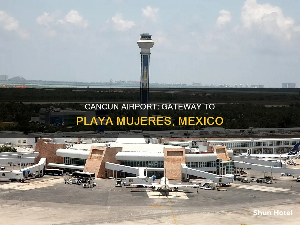 what airport for playa mujeres mexico