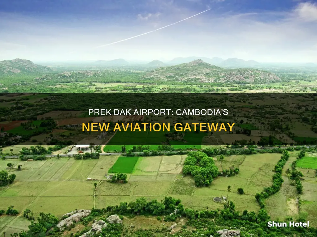 what airport for prek dkam cambodia