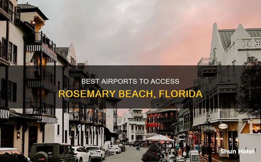 what airport for rosemary beach fl