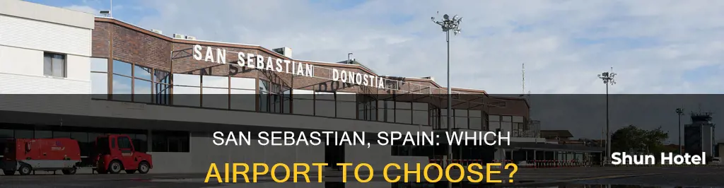 what airport for san sebastian spain