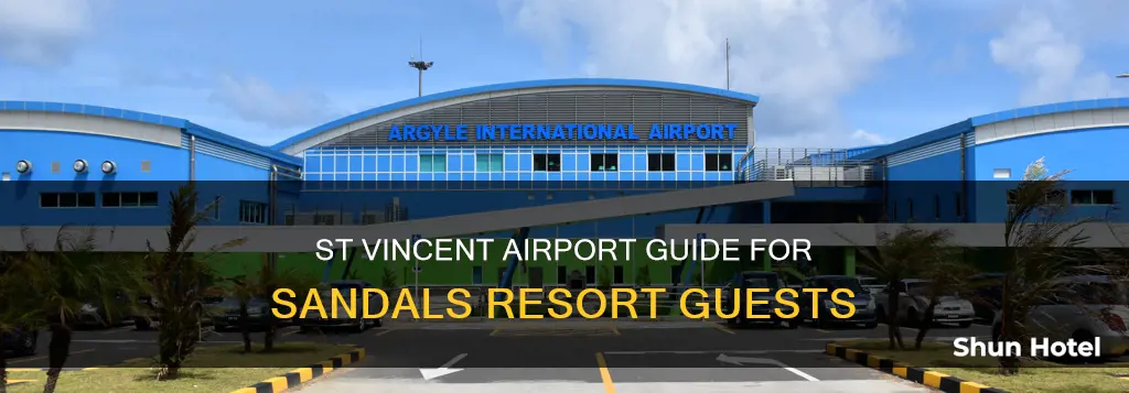what airport for sandals st vincent