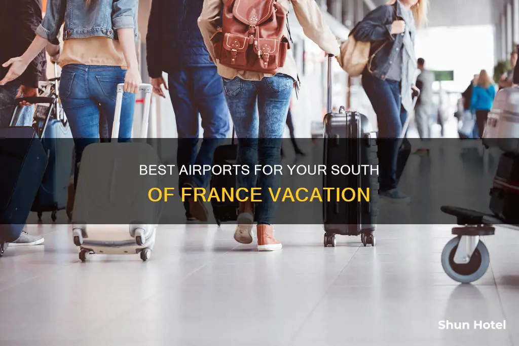 what airport for south of france