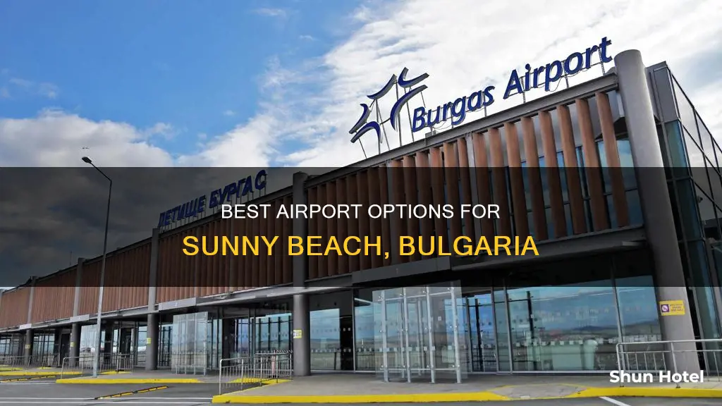 what airport for sunny beach bulgaria