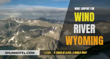 Wind River Wyoming: Which Airport is Best?