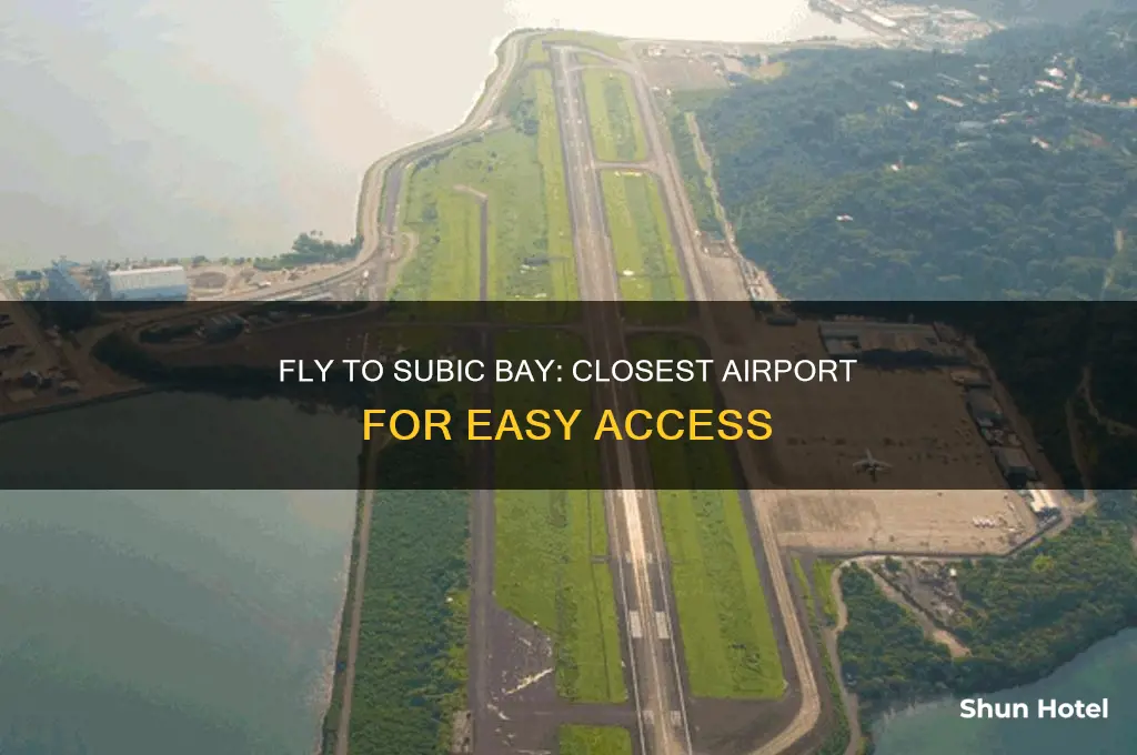 what airport gets you closest to subic bay