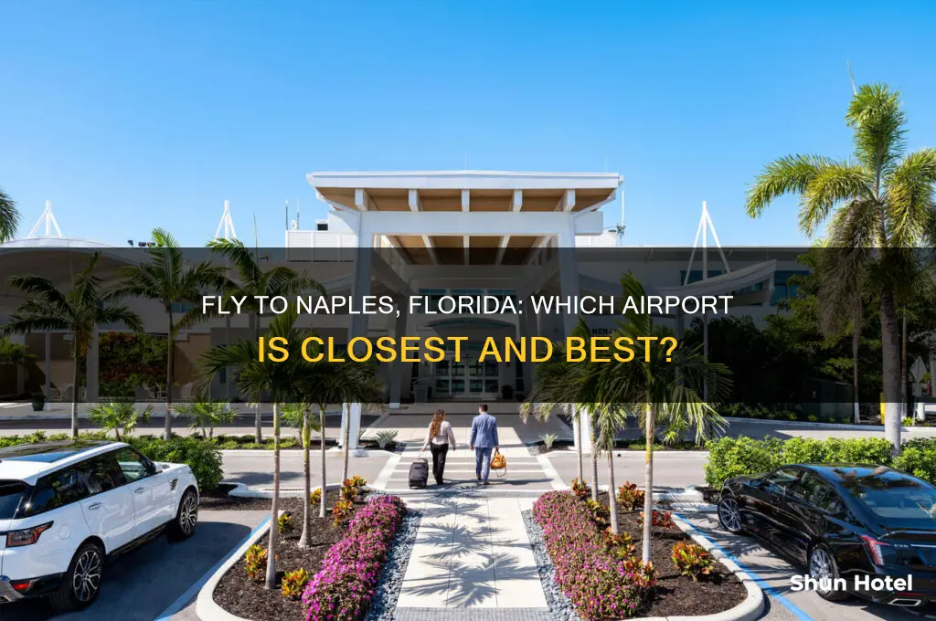 what airport gets you to naples florida