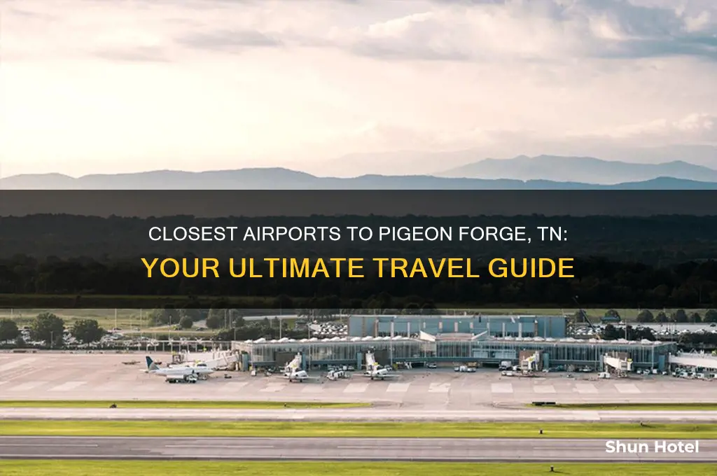 what airport gets you to pigeon forge tn