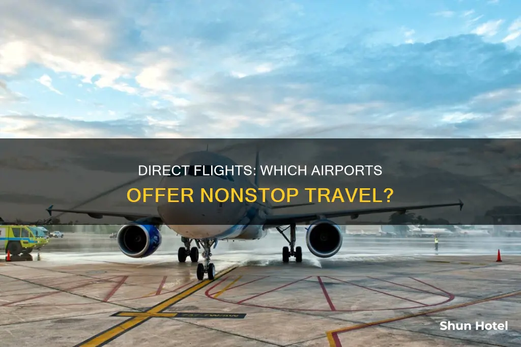 what airport has flight direct flights