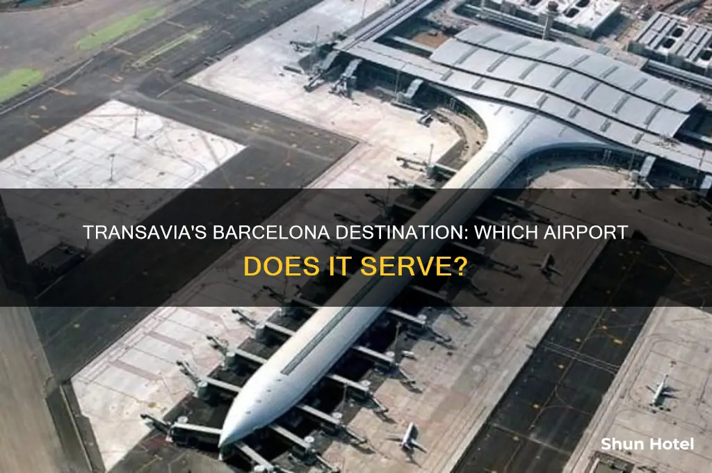 what airport in barcelona does transavia fly to