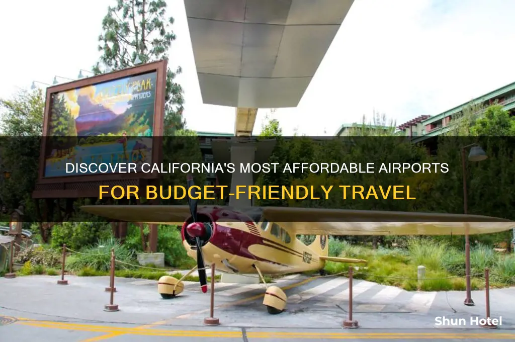 what airport in california is the cheapest to fly into