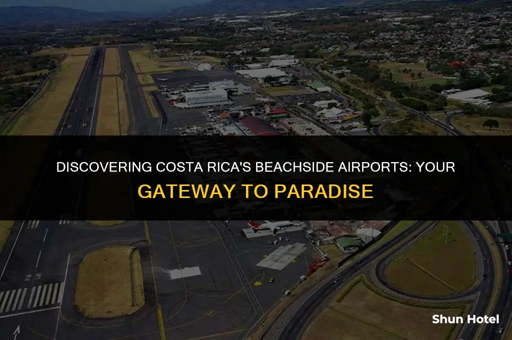 what airport in costa rica is closest to the beach