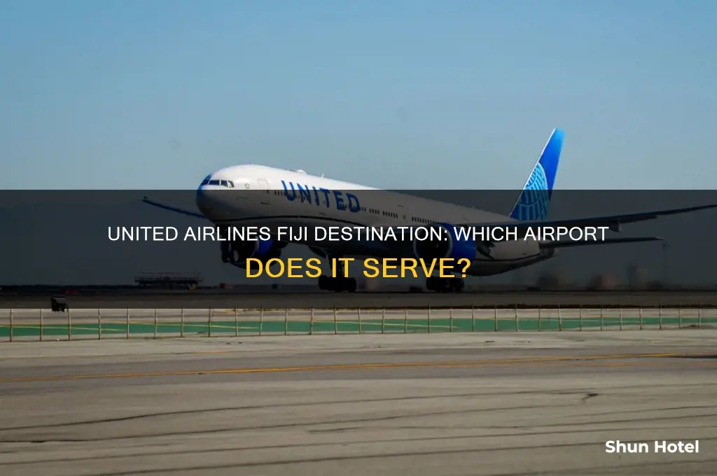 what airport in fiji does united airlines fly into