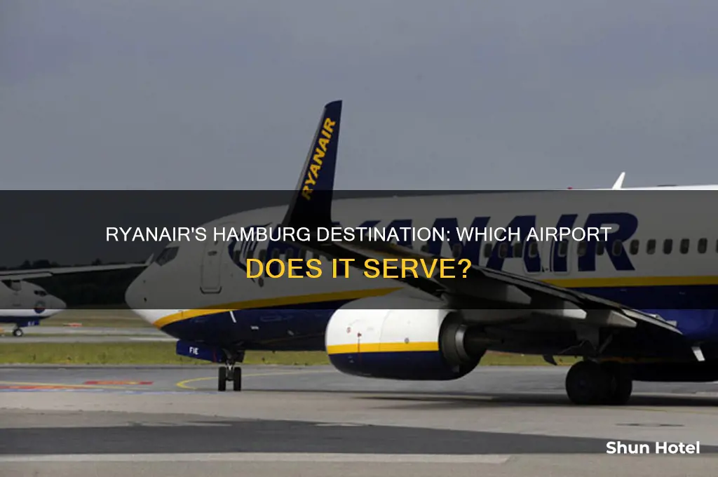 what airport in hamburg does ryanair fly to