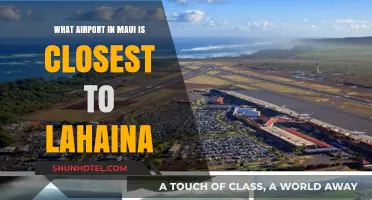 Discovering Maui: Which Airport is Nearest to Lahaina?