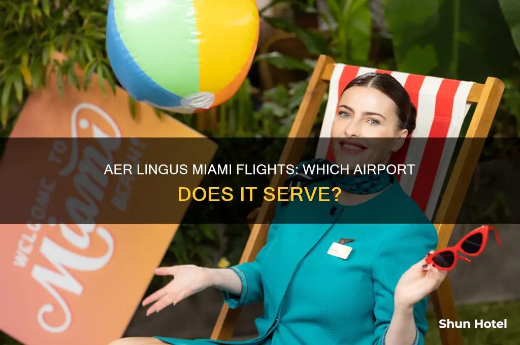 what airport in miami does aer lingus fly into