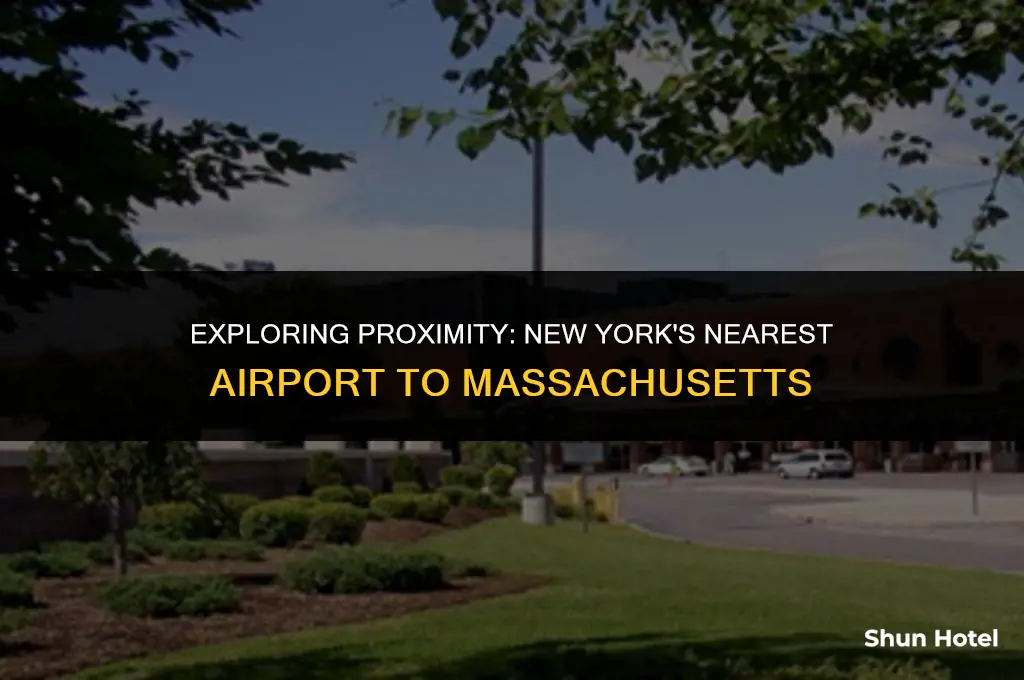 what airport in new york is closest to massachusetts