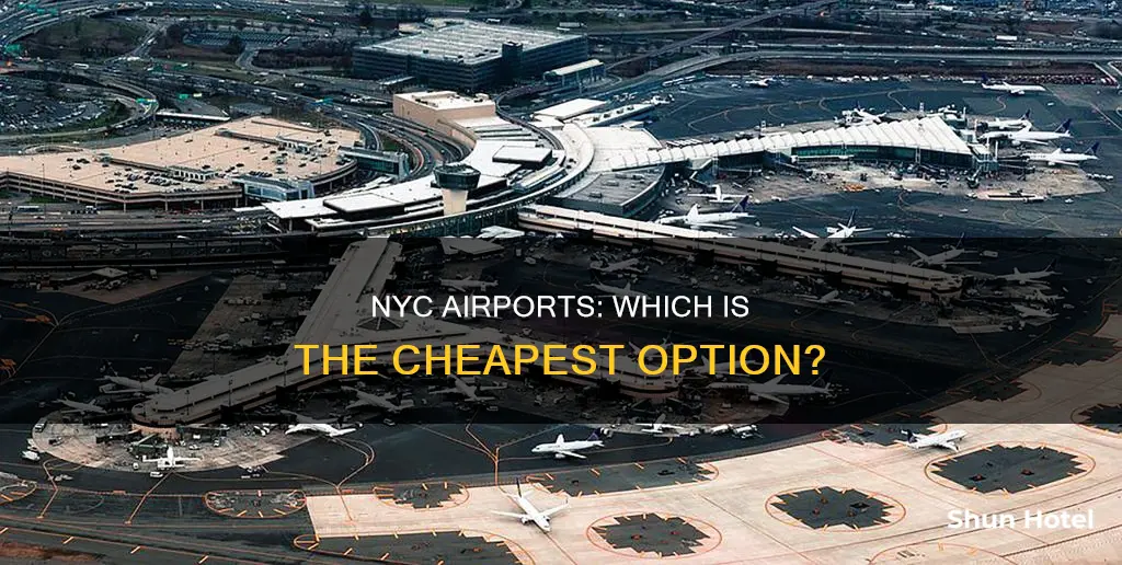 what airport in nyc is cheapest