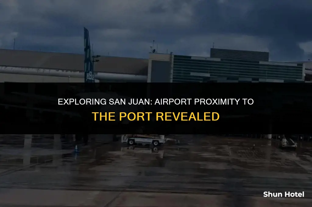 what airport in san juan is closest to the port