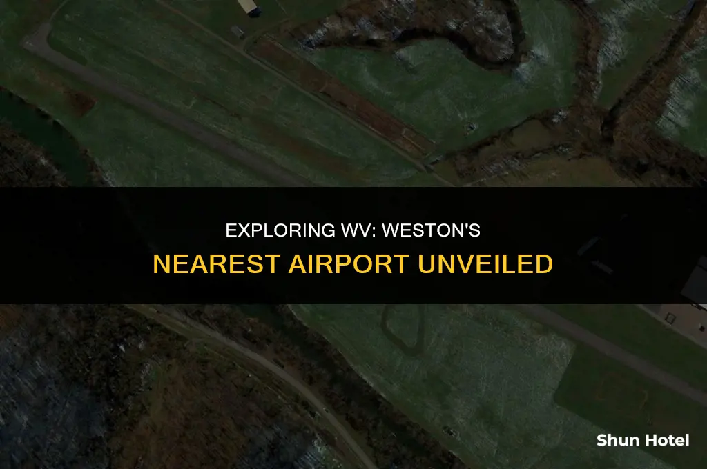 what airport in west virginia is closest to weston