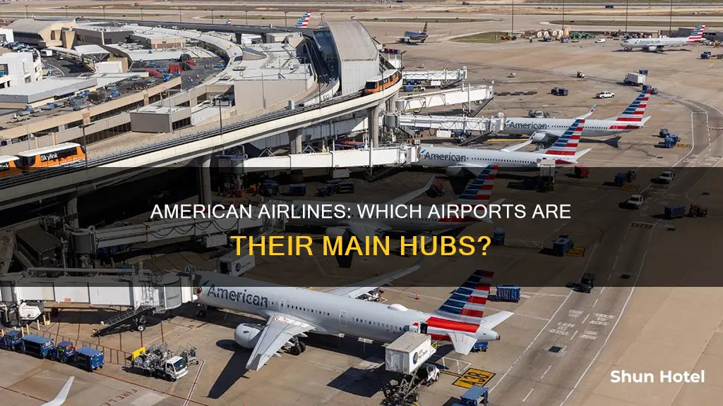 what airport is american airlines hub