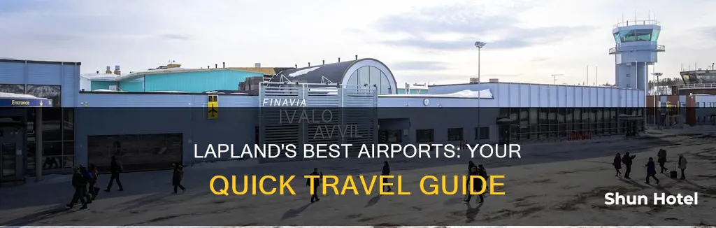 what airport is best for lapland