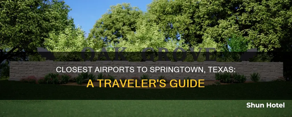 what airport is by springtown tx