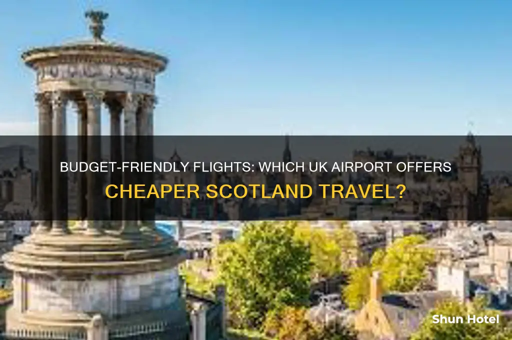 what airport is cheaper to fly to scottland