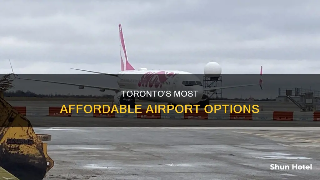 what airport is cheapest in toronto