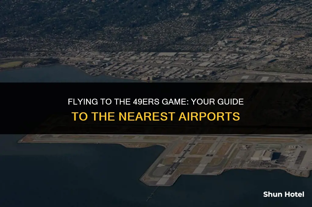 what airport is closest to 49ers stadium
