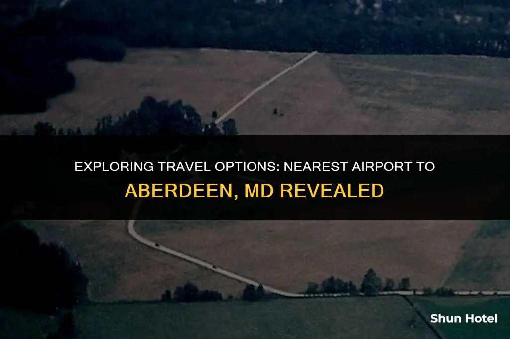 what airport is closest to aberdeen md
