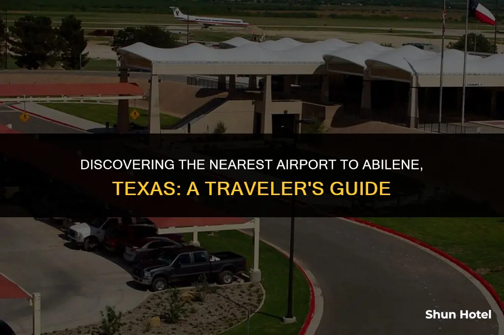 what airport is closest to abliene texas
