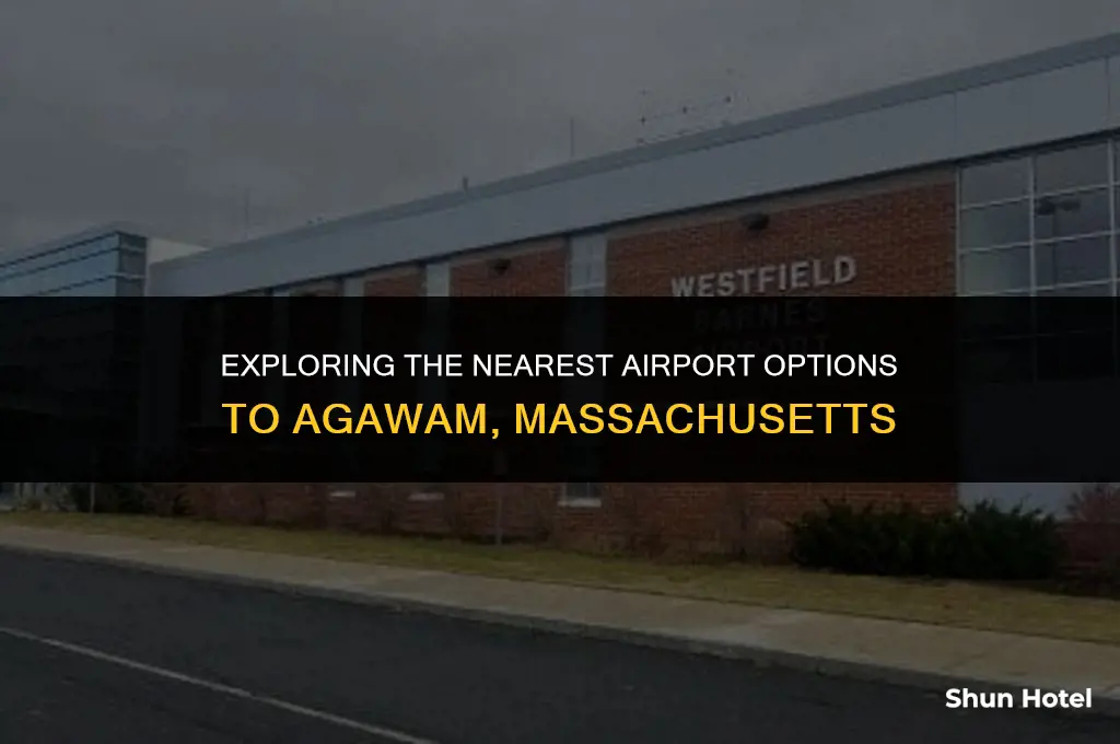what airport is closest to agawam massachusetts