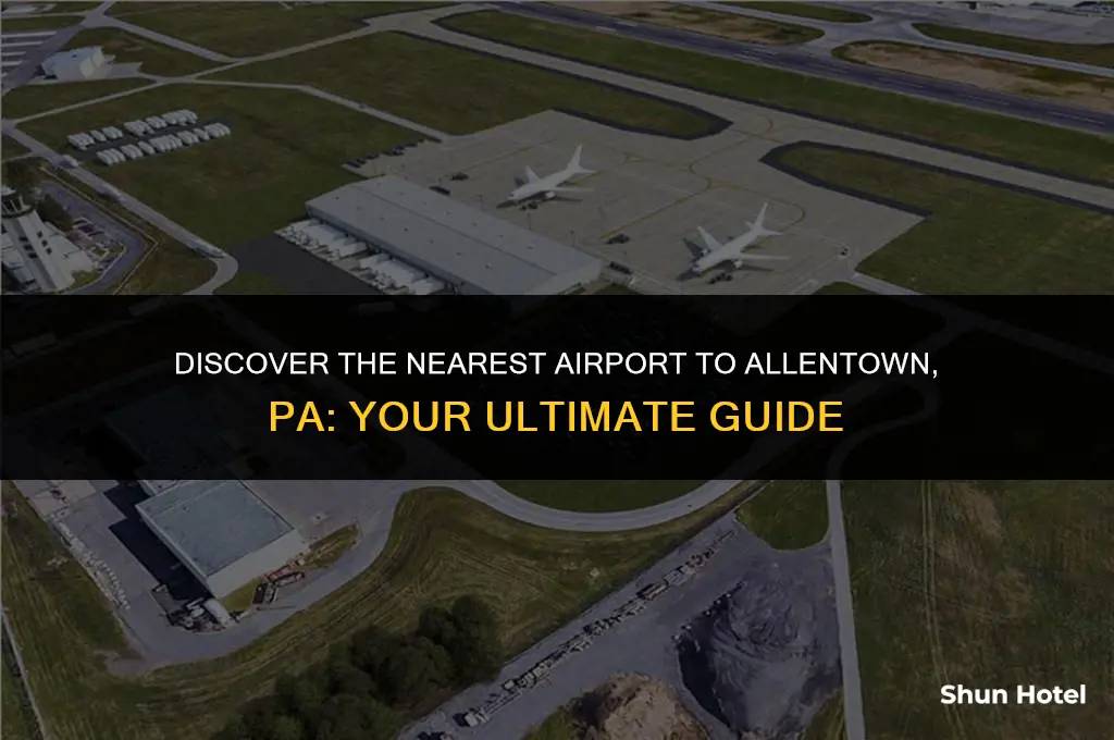 what airport is closest to allentown pa