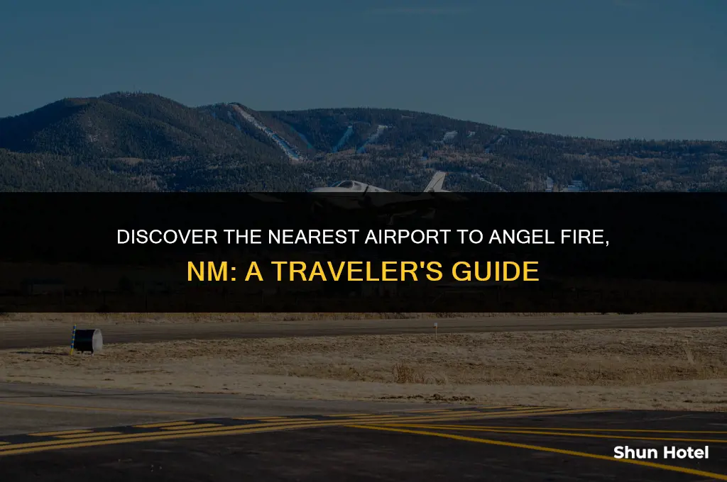 what airport is closest to angel fire nm