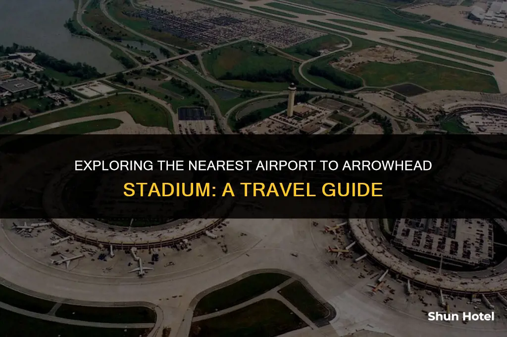 what airport is closest to arrowhead stadium