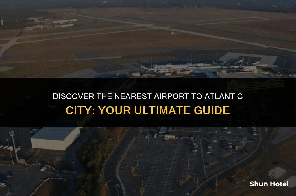 what airport is closest to atlantic city