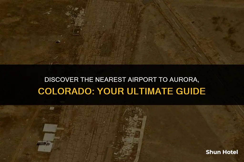what airport is closest to aurora colorado