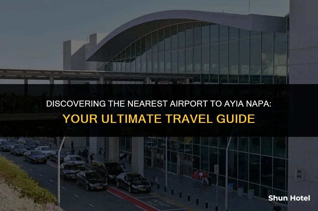 what airport is closest to ayia napa