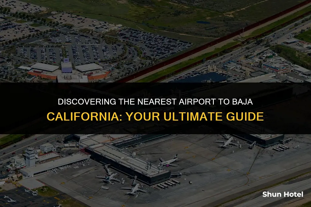 what airport is closest to baja california