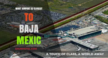 Discovering the Nearest Airport to Baja Mexico: A Travel Guide
