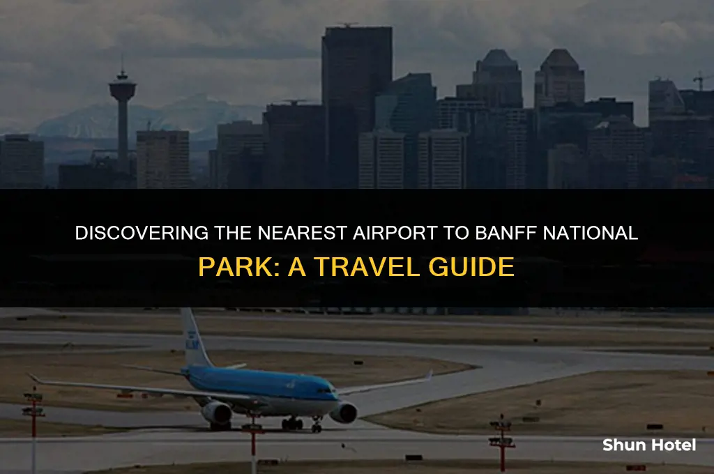 what airport is closest to banff national park