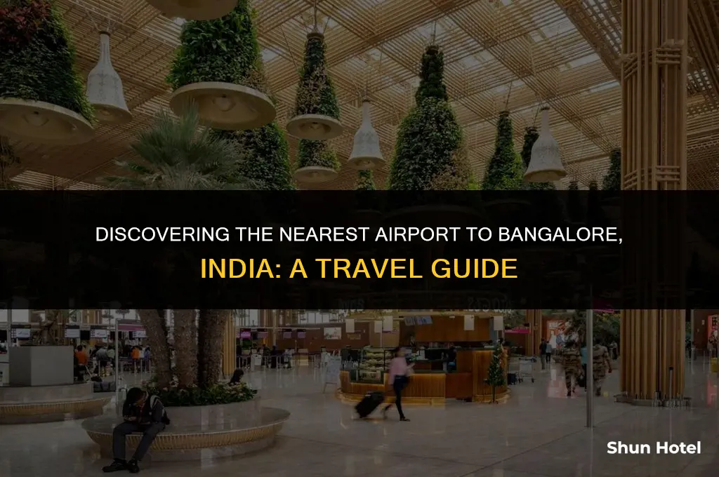 what airport is closest to bangalore india